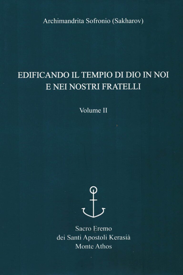 Edificando il tempio di Dio in noi e nei nostri fratelli — Vol. II
