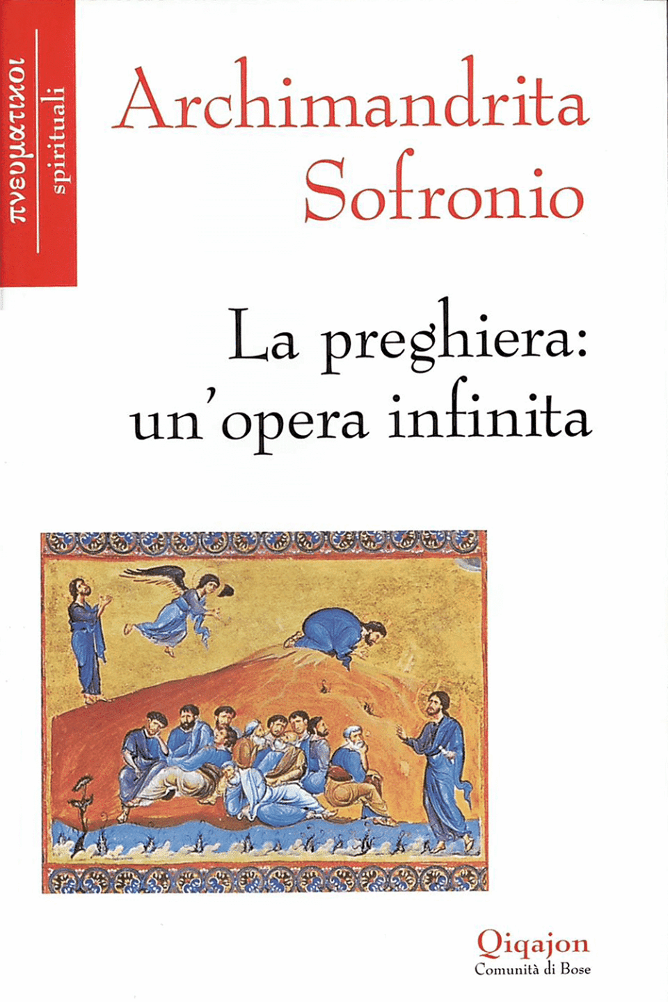 La preghiera: un’ opera infinita
