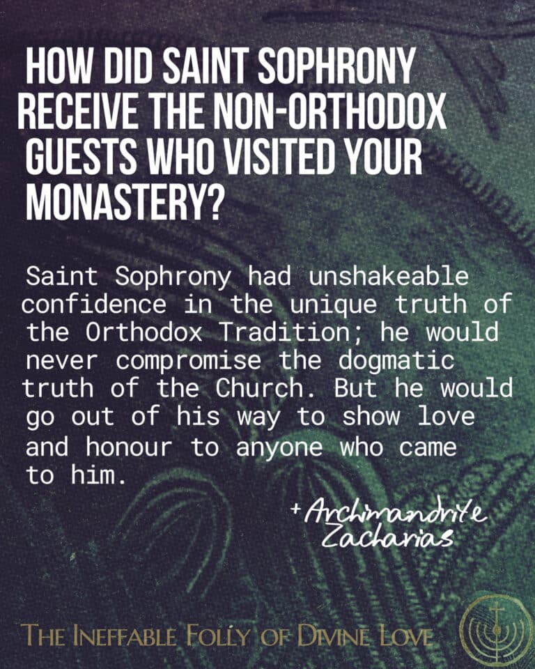 Text quote about Saint Sophrony's welcoming of non-Orthodox guests.