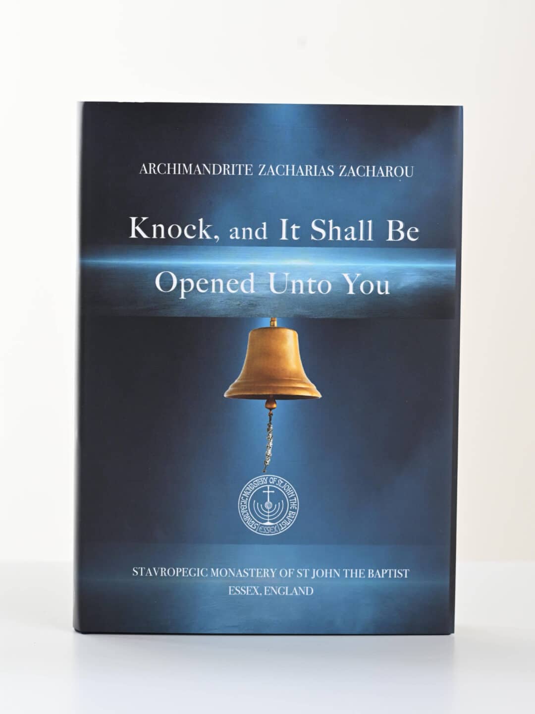 Cover of "Knock, and It Shall Be Opened Unto You" by Archimandrite Zacharias Zacharou