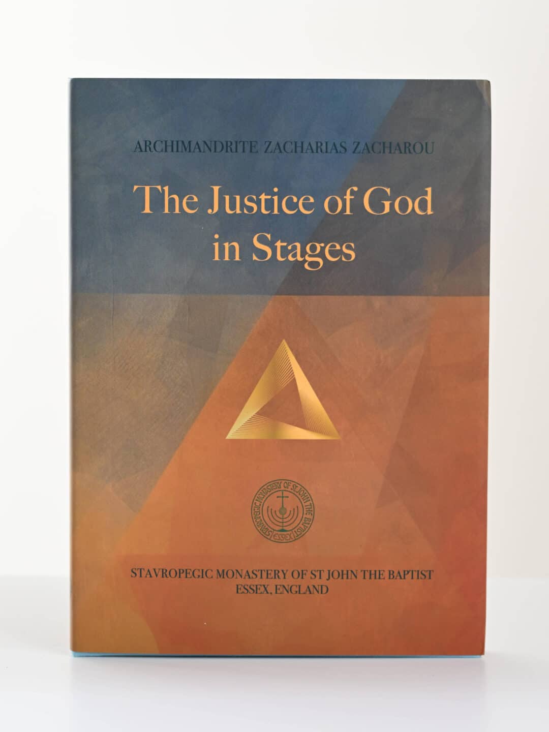 The Justice of God in Stages by Archimandrite Zacharias Zacharou, Stavropegic Monastery of St John the Baptist