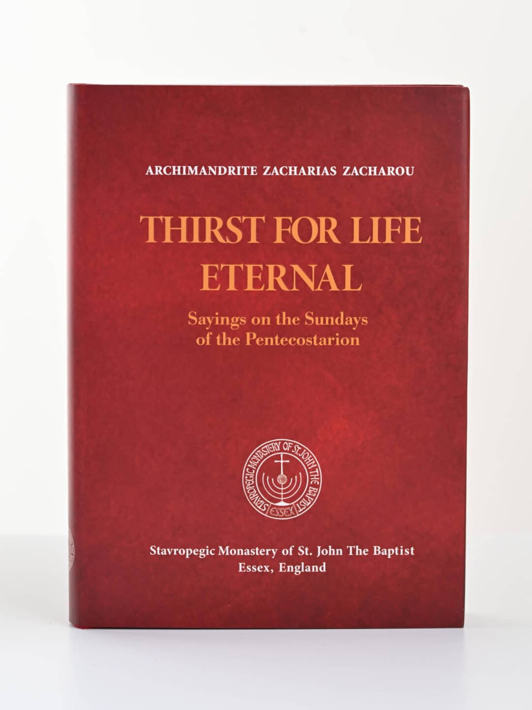 Book cover: Thirst for Life Eternal by Archimandrite Zacharias Zacharou
