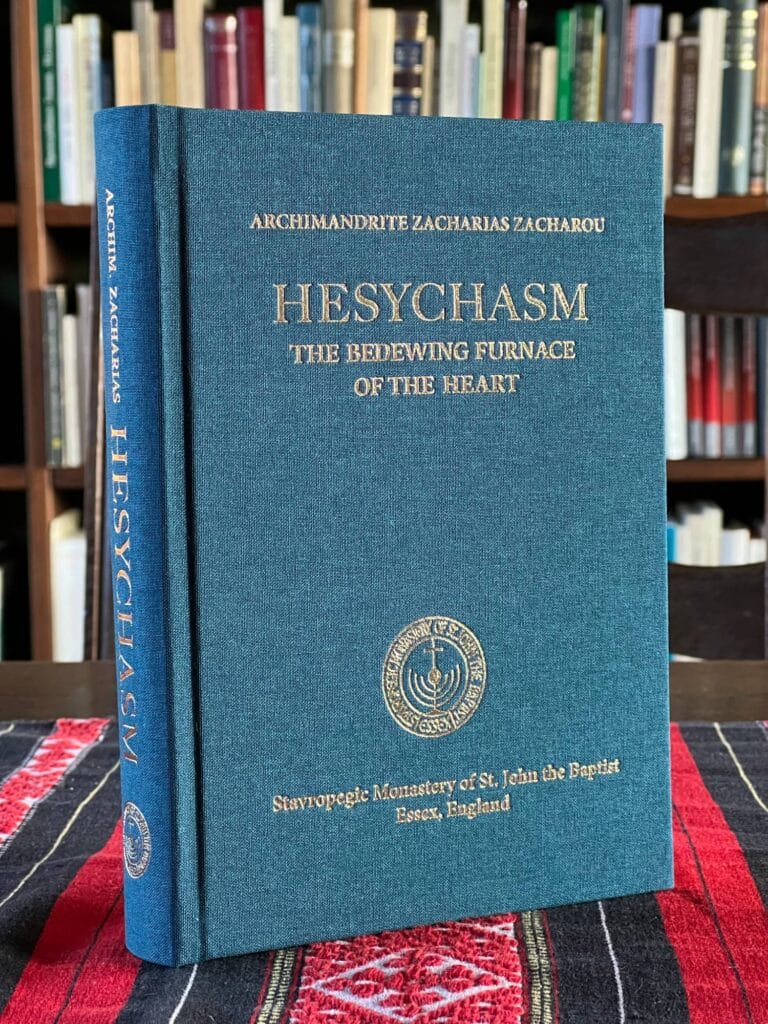 HESYCHASM by Archimandrite Zacharias Zacharou, Stavropegic Monastery of St. John the Baptist