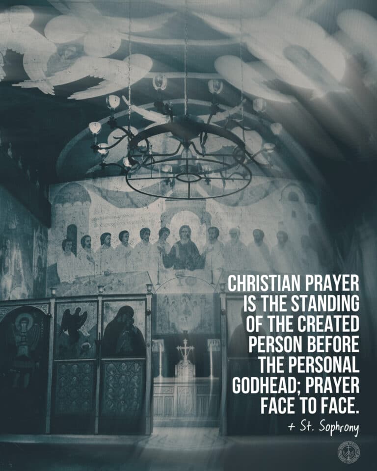 Christian prayer: standing before Godhead, face to face. Quote by St. Sophrony.