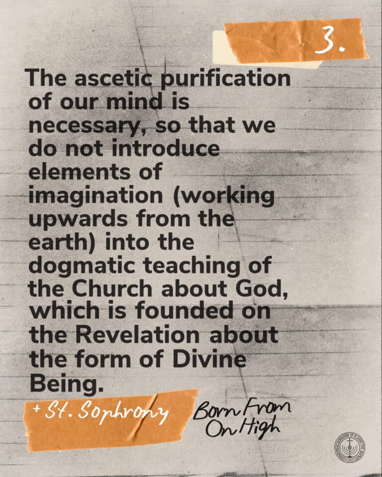 Text from St. Sophrony: Ascetic purification of mind necessary for dogmatic teaching of Church.