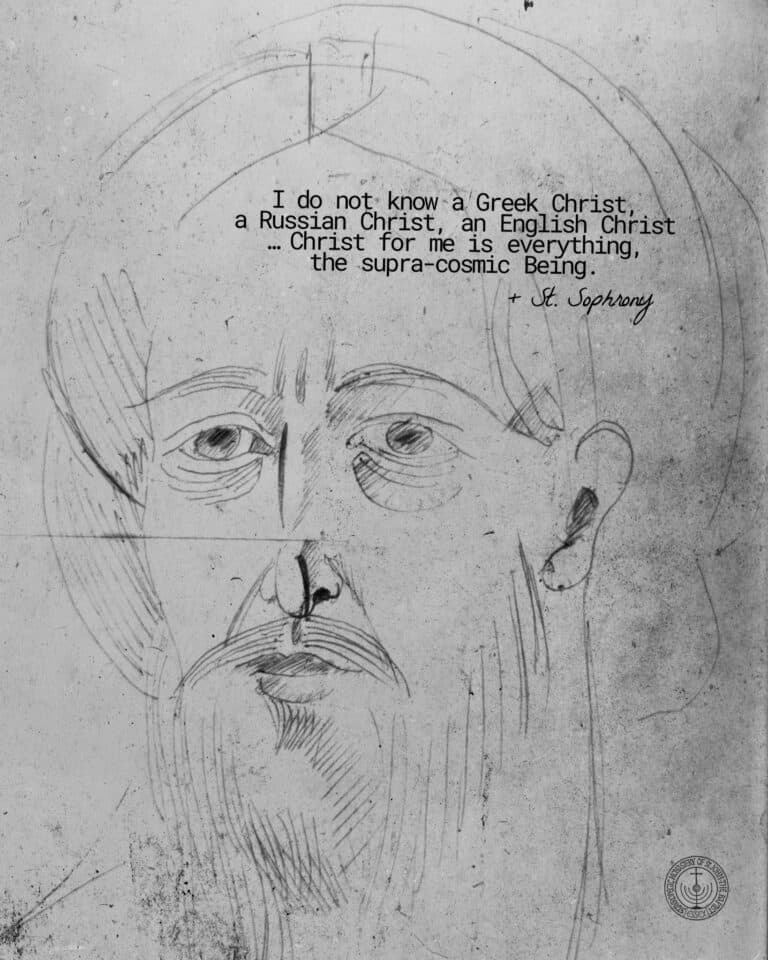 Pencil sketch of Christ's face with quote: "Christ for me is everything, the supra-cosmic Being." - St. Sophrony