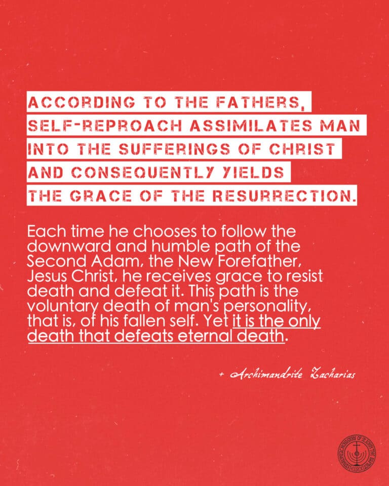 Text on red background: "According to the Fathers, self-reproach assimilates man into the sufferings of Christ and consequently yields the grace of the resurrection.