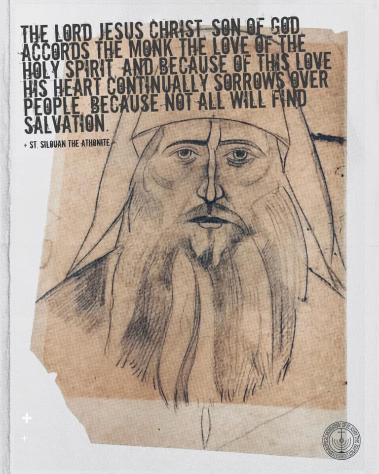 St. Silouan the Athonite quote about Christ's love and sorrow for the unsaved