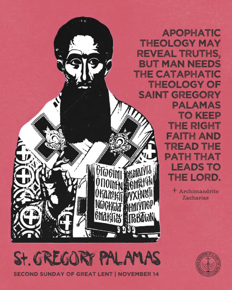 Saint Gregory Palamas, apophatic and cataphatic theology, Great Lent