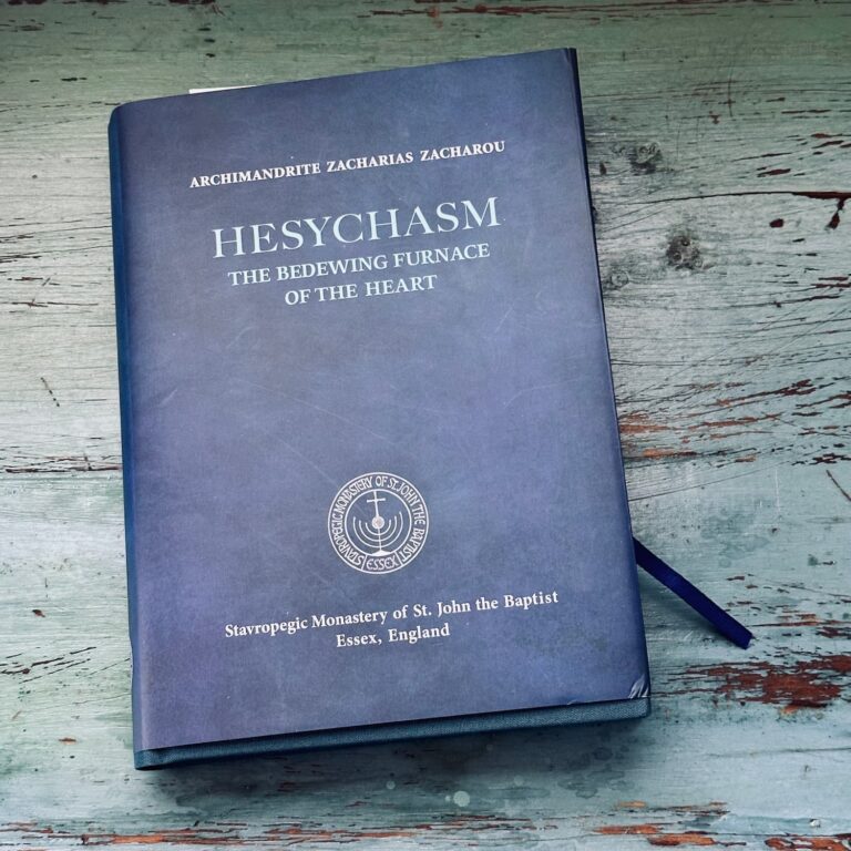 Hesychasm: The Bedewing of the Heart by Archimandrite Zacharias Zacharou