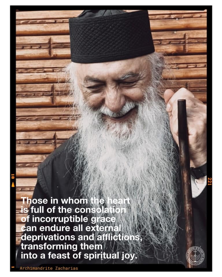 Archimandrite Zacharias: Grace transforms deprivations into spiritual joy.