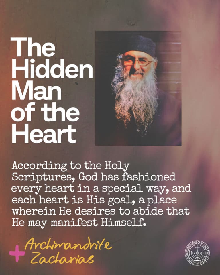 The Hidden Man of the Heart: Archimandrite Zacharias quote