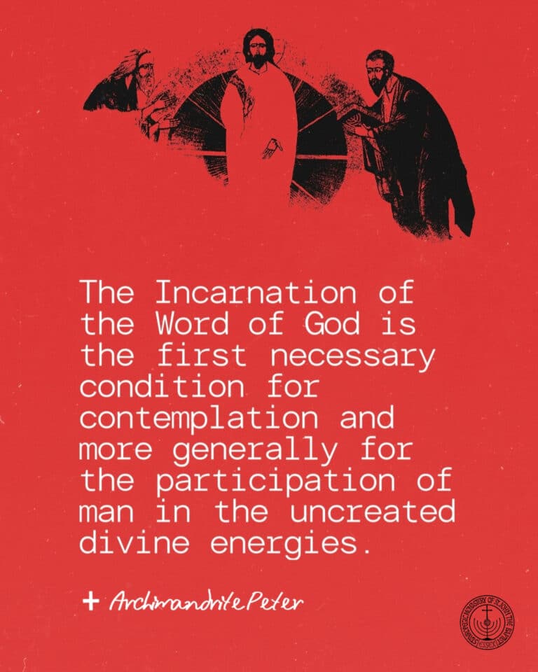 Archimandrite Peter quote on the Incarnation, divine energies, and contemplation