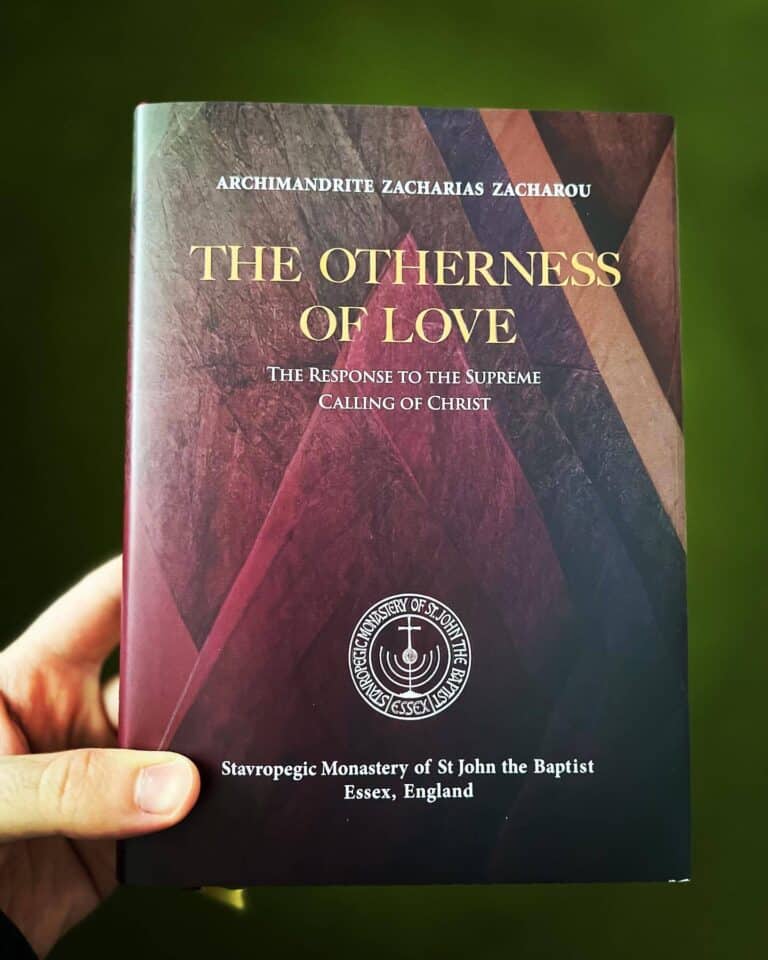 The Otherness of Love by Archimandrite Zacharias, Stavropegic Monastery of St John the Baptist